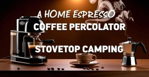 Quick Picks: Stovetop Coffee Percolators for Camping