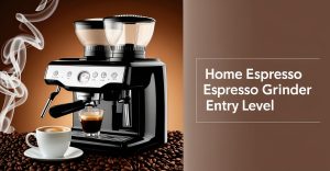 Quick Picks: Best Entry-Level Burr Grinders for Espresso